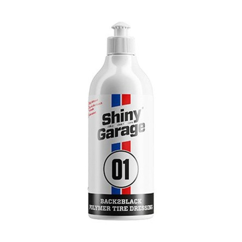 SHINY GARAGE Back2Black Polymer Tire Dressing 500ML Zaawansowany Dressing do opon i elementów gumowych, formuła